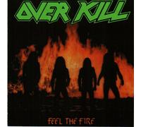 Over Kill Feel the Fire (Vinyl LP)