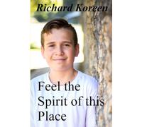Feel the Spirit of this Place