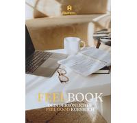 FEELBOOK - Das Handbuch für emotionale Freiheit und authentisches Leben: Mit exklusivem Zugang zum Videokurs: Atem, Meditation, Flexibilität, Ernährung, Energie & Lebensweise