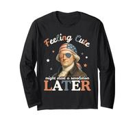 Feelin Cute Might Start A Revolution Later Patriotic Meme Maglia a Manica