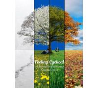 Feeling Cyclical: A Journal for Discovering Feminine Power