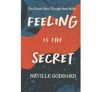 Feeling Is The Secret
