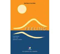 Feeling. La guarigione si fa in due, paziente e medico