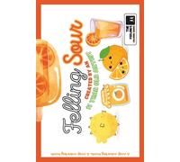 Feeling Sour: A Cozy Emotional Learning Coloring Book for Kids Featuring Cute Fruits, Mindfulness and Social Emotional Skills