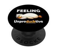 Feeling Unproductive Funny Lazy Duck Meme Morning Coworker PopSockets PopGrip Adesivo