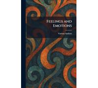 Feelings and Emotions