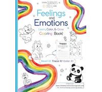 Feelings and Emotions Learn, Color, & Grow Coloring Book!