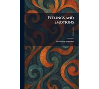 Feelings and Emotions: The Writings Symposium