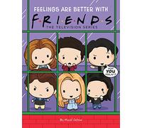 Micol Ostow Friends Picture Book #3: Feelings are Better With (Copertina rigida)