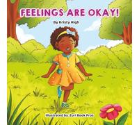 Feelings Are Okay!