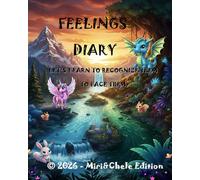 Feelings diary: Let's learn to recognize them to face them