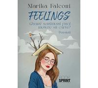 Feelings. Quanti sentimenti puoi mettere su carta?
