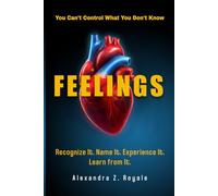 FEELINGS: You Can't Control What You Don't Know