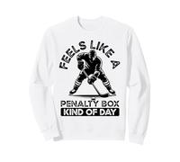 Feels Like A Penalty Box Kind of Day Hockey su Ghiaccio Divertente Felpa