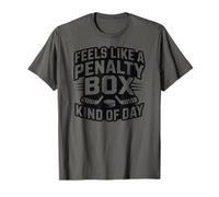 Feels Like A Penalty Box Kind of Day Maglietta