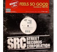 Feels So Good - Remy Martin feat. Ne-Yo 12"
