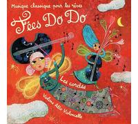 Fées Do Do / Vol.2 : Les Cordes