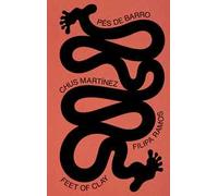 Feet of clay-Pés de barro. Ediz. bilingue