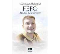 Fefo, mi hijo para siempre