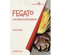 Fegato. Cure naturali e alimentazione