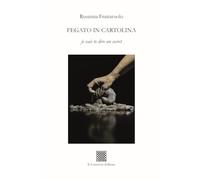 Fegato in cartolina. Je vais te dire un secret