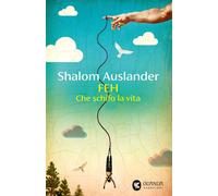Feh. Che schifo la vita - Auslander Shalom