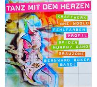 Fehlfarben, Rheingold, Kraftwerk - Tanz Mit Dem Herzen