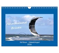 Fehmarnsund Brücke (Wandkalender 2026 DIN A4 quer), CALVENDO Monatskalender: Die Auto, Zug, Radfahrerbrücke über den Fehmarnsund.