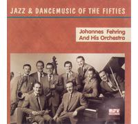 Fehring, J. - Jazz & Dance Music of the 50's