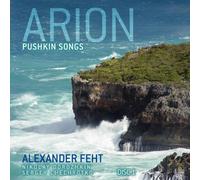 Feht, Alexander - Vol. 1-Arion: Pushkin Songs