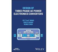 Fei "Fred" Wang Zheyu Z Design of Three-phase AC Power Electr (Copertina rigida)