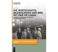 Fei He Die Wirtschaftsbeziehungen Der Brd Mit Der VR China (Copertina rigida)