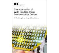 Fei Wang Zheyu Zha Characterization of Wide Bandgap Power Sem (Copertina rigida)