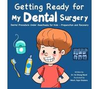 Fei Zheng-Ward Getting Ready for My Dental Surgery (Copertina rigida)