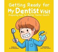 Fei Zheng-Ward Getting Ready for My Dentist Visit (Copertina rigida)