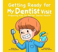 Fei Zheng-Ward Getting Ready for My Dentist Visit (Tascabile)