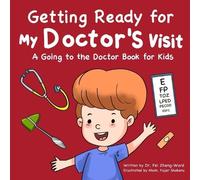Fei Zheng-Ward Getting Ready for My Doctor's Visit (Tascabile)