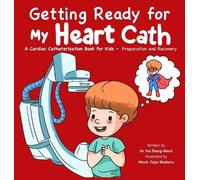 Fei Zheng-Ward Getting Ready for My Heart Cath (Copertina rigida)