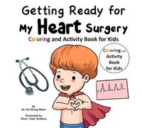 Fei Zheng-Ward Getting Ready for My Heart Surgery (Tascabile)