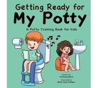 Fei Zheng-Ward Getting Ready for My Potty (Copertina rigida)