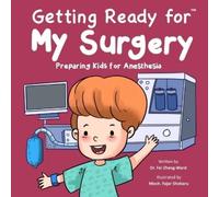 Fei Zheng-Ward Getting Ready for My Surgery (Tascabile)