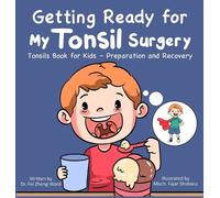 Fei Zheng-Ward Getting Ready for My Tonsil Surgery (Copertina rigida)
