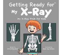 Fei Zheng-Ward Getting Ready for My X-Ray (Tascabile)