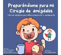 Fei Zheng-Ward Preparándome para mi cirugía de amígdalas (Tascabile)