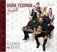 FEIDMAN, GIORA -SEXTET- - KLEZMER FOR PEACE