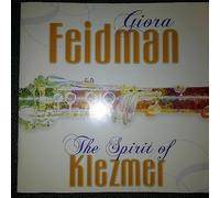 FEIDMAN, GIORA - SPIRIT OF KLEZMER