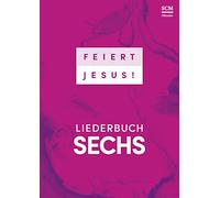 Feiert Jesus! 6 - Ringbuch
