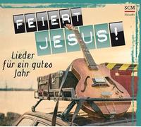 Feiert Jesus! - Lieder für ein gutes Jahr