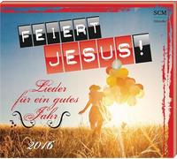 Feiert Jesus! - Lieder für ein gutes Jahr 2016