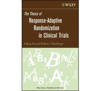 Feifang Hu Will The Theory of Response-Adaptive Randomization (Copertina rigida)